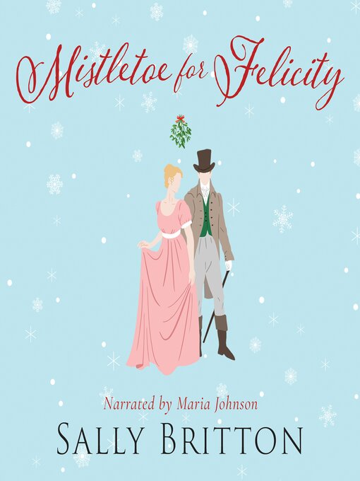 Title details for Mistletoe for Felicity by Sally Britton - Wait list